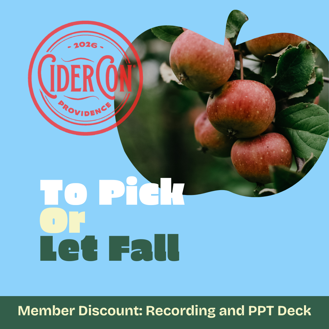 CiderCon 2026 session To Pick or Let Fall. Member discount and link to recording and PPT slide deck.